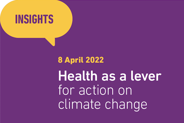 Health as a Lever for Action on Climate Change: Conference Highlights